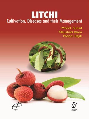 cover image of Litchi (Cultivation, Diseases and Their Management)